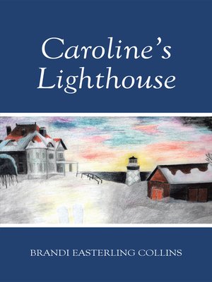 cover image of Caroline's Lighthouse
